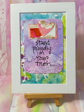 Load image into Gallery viewer, "GOOD VIBES" Real art, not a print!  "Stand proudly in your truth"